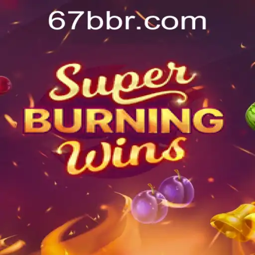 Descubra o Excitante Mundo de SuperBurningWins